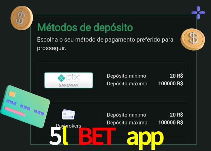 O cassino 5l bet app oferece uma grande variedade de métodos de pagamento